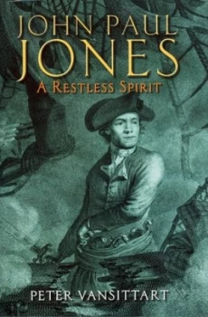 Image of John Paul Jones by Peter Vansittart Hardback