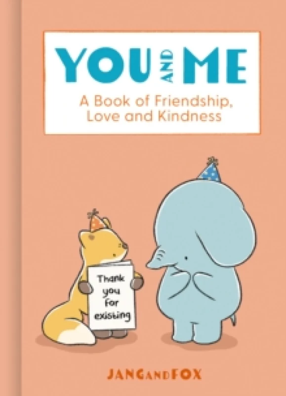 Image of You and Me. Hardback. By JangandFox Books