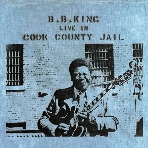 Image of B.B. King - Live In Cook County Jail Vinyl