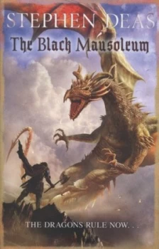 Image of The Black Mausoleum by Stephen Deas Hardback