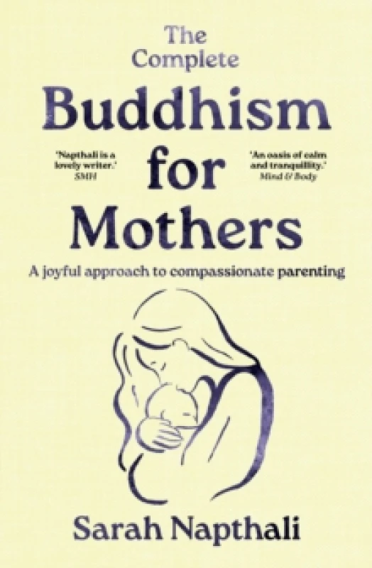 Image of The Complete Buddhism for Mothers Paperback / softback