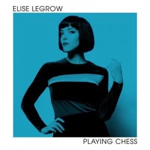 Image of Playing Chess by Elise LeGrow CD Album