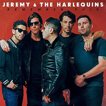 Image of Jeremy & The Harlequins - Remember This Vinyl