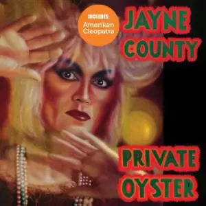 Image of Amerikan Cleopatra/Private Oyster by Jayne County CD Album