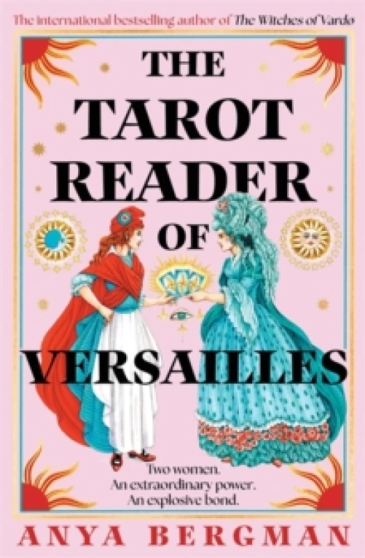 Image of The Tarot Reader of Versailles : The spellbinding new novel from the international bestselling author of THE WITCHES OF VARDO Paperback / softback