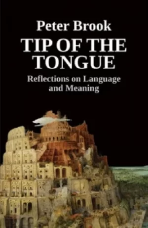 Image of Tip of the tongue by Peter Brook