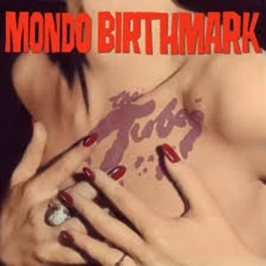 Image of The Tubes - Mondo Birthmark Vinyl