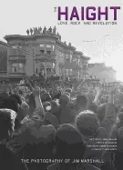 Image of haight love rock and revolution the photography of jim marshall