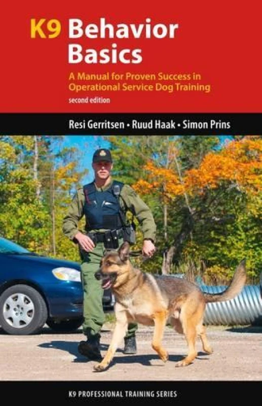 Image of K9 Behavior Basics : A Manual for Proven Success in Operational Service Dog Training Hardback