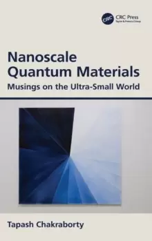 Image of Nanoscale Quantum Materials : Musings on the Ultra-Small World
