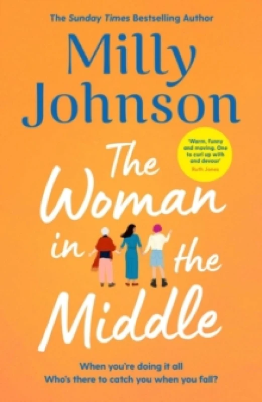 Image of The Woman in the Middle : the perfect escapist read from the much-loved Sunday Times bestseller Hardback