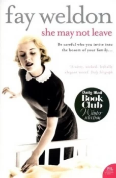 Image of She May Not Leave by Fay Weldon Book
