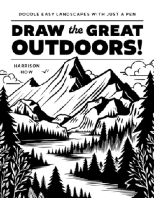 Image of Draw the Great Outdoors! : Doodle Easy Landscapes with Just a Pen Paperback / softback