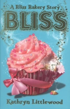 Image of Bliss by Kathryn Littlewood Paperback