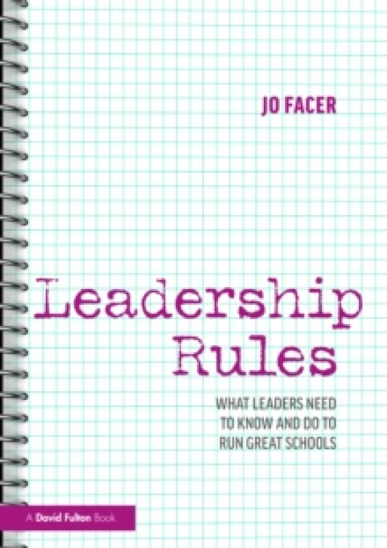 Image of Leadership Rules: What Leaders Need to Know and Do to Run Great Schools Paperback / softback
