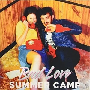 Image of Summer Camp - Bad Love Single Vinyl