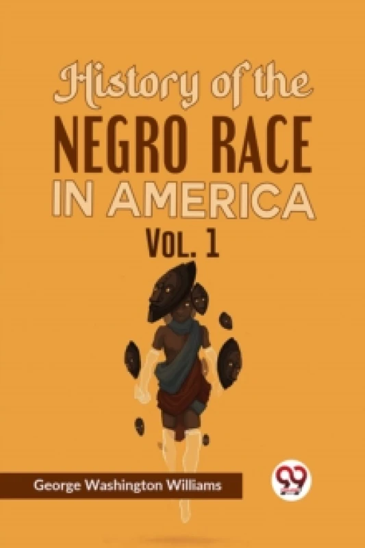 Image of History of the Negro Race in America Paperback / softback