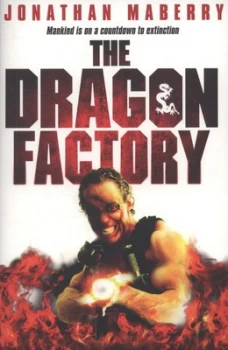 Image of The Dragon Factory by Jonathan Maberry Paperback