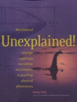 Image of Unexplained by Jerome Clark Paperback
