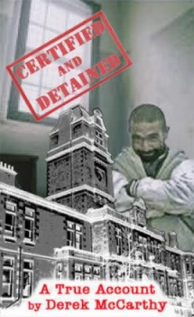 Image of Certified and Detained by Derek Mccarthy Paperback