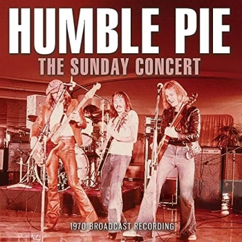 Image of Humble Pie - The Sunday Concert CD