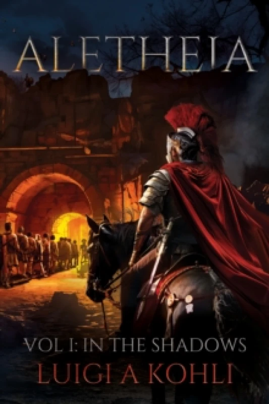 Image of Aletheia : Vol I: In The Shadows Paperback / softback