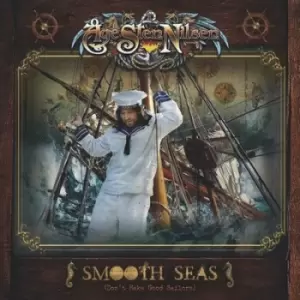 Image of Smooth Seas Dont Make Good Sailors by Åge Sten Nilsen CD Album