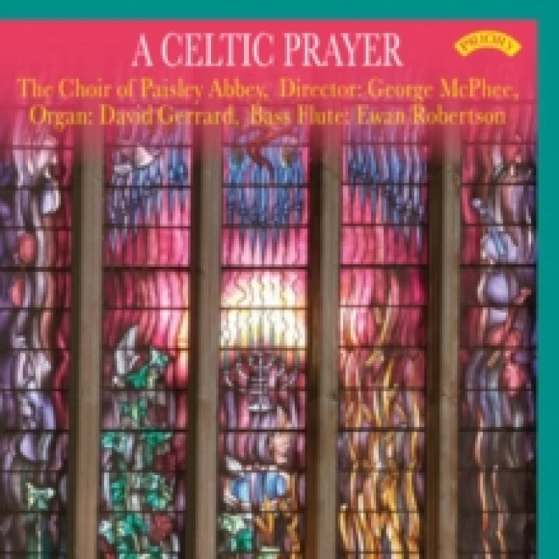 Image of The Choir of Paisley Abbey: A Celtic Prayer CD / Album