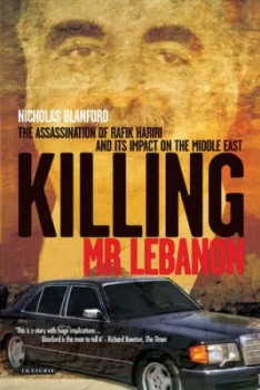Image of Killing Mr Lebanon by Nicholas Blanford Hardback