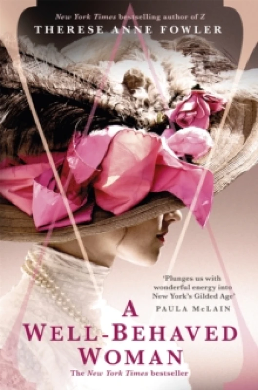 Image of A Well-Behaved Woman : the New York Times bestselling novel of the Gilded Age Paperback / softback