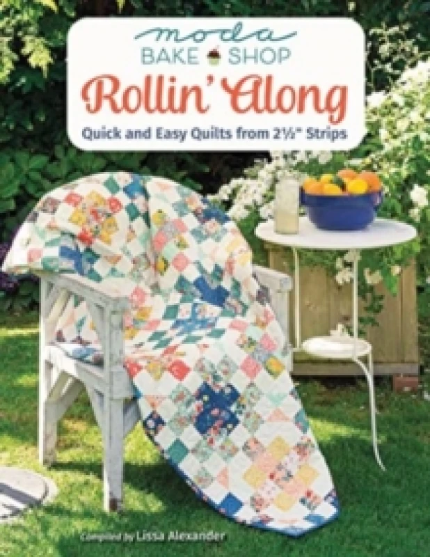 Image of Moda Bake Shop - Rollin' Along : Quick and Easy Quilts from 2 1/2 Strips Paperback / softback