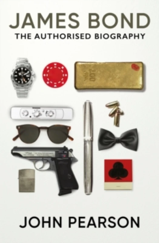 Image of James Bond: the Authorised Biography : (James Bond 007) Paperback / softback