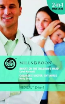 Image of Knight on the Childrens Ward by Carol Marinelli Book