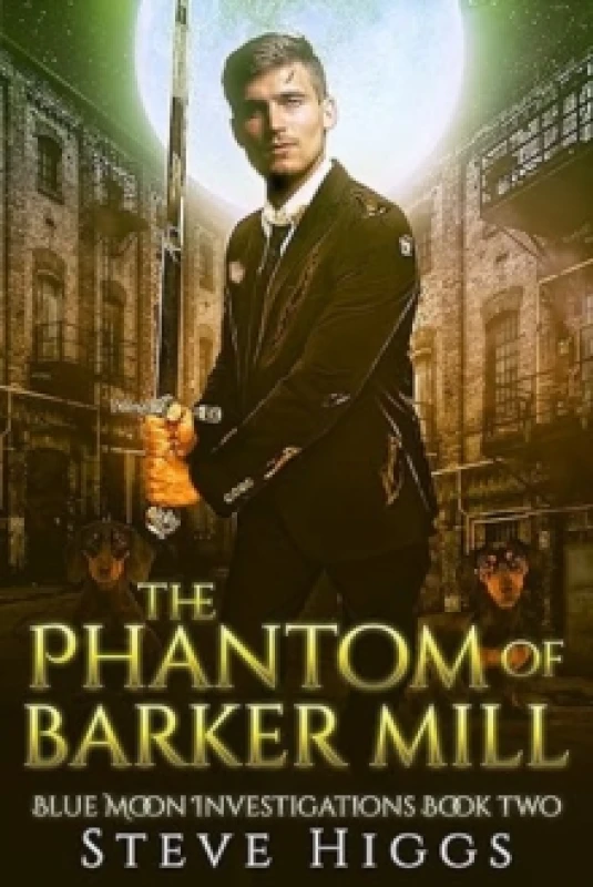 Image of The Phantom of Barker Mill. Paperback. By Steve Higgs Books