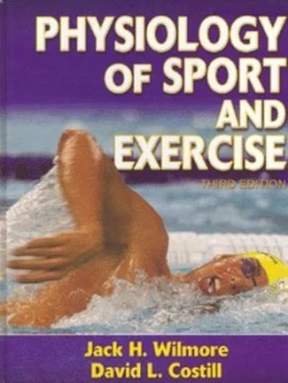 Image of Physiology of Sport and Exercise by Jack H Wilmore and David L Costill Hardback