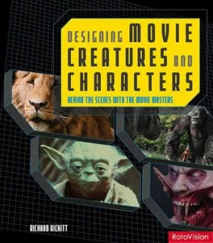 Image of Designing Movie Creatures and Characters Paperback