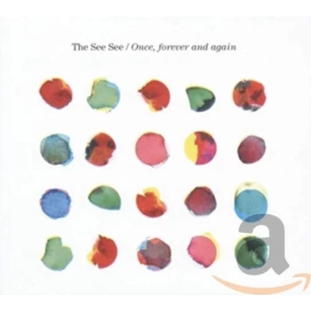 Image of See See,The - Once Forever And Again CD