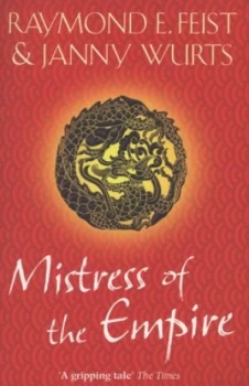 Image of Mistress of the Empire by Raymond E Feist Paperback