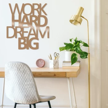 Image of Work Hard Dream B?g - Copper Copper Decorative Metal Wall Accessory
