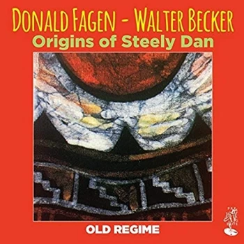 Image of Donald Fagen & Walter Becker - Origins of Steely Dan CD