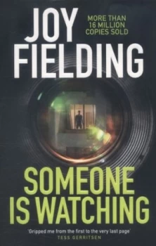 Image of Someone Is Watching by Joy Fielding Book