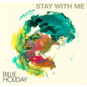 Image of Billie Holiday - Stay With Me Vinyl
