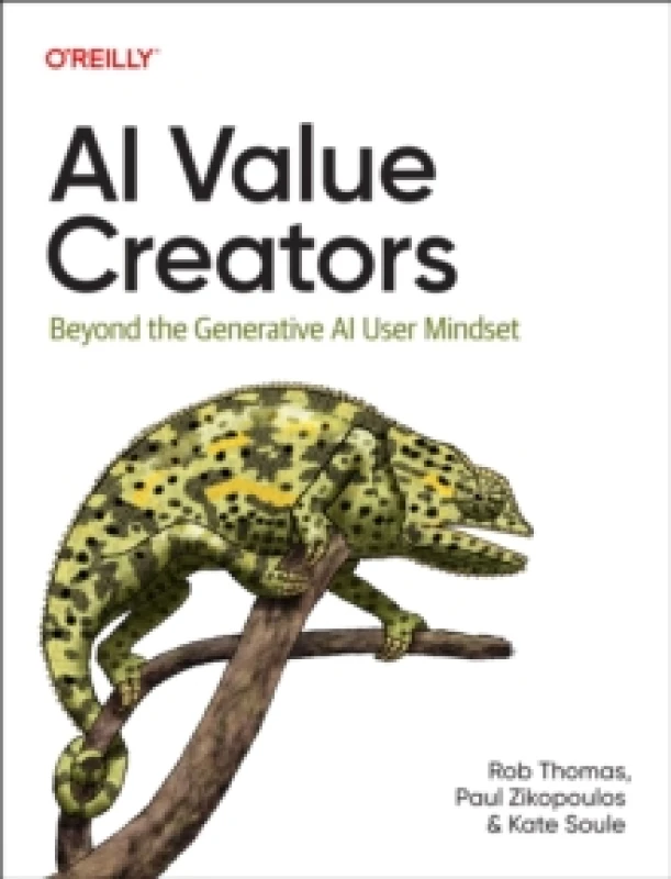 Image of AI Value Creators : Beyond the Generative AI User Mindset Paperback / softback