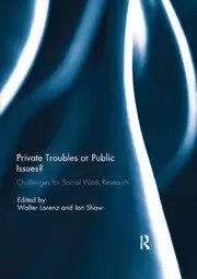 Image of Private Troubles or Public Issues? Challenges for Social Work Research
