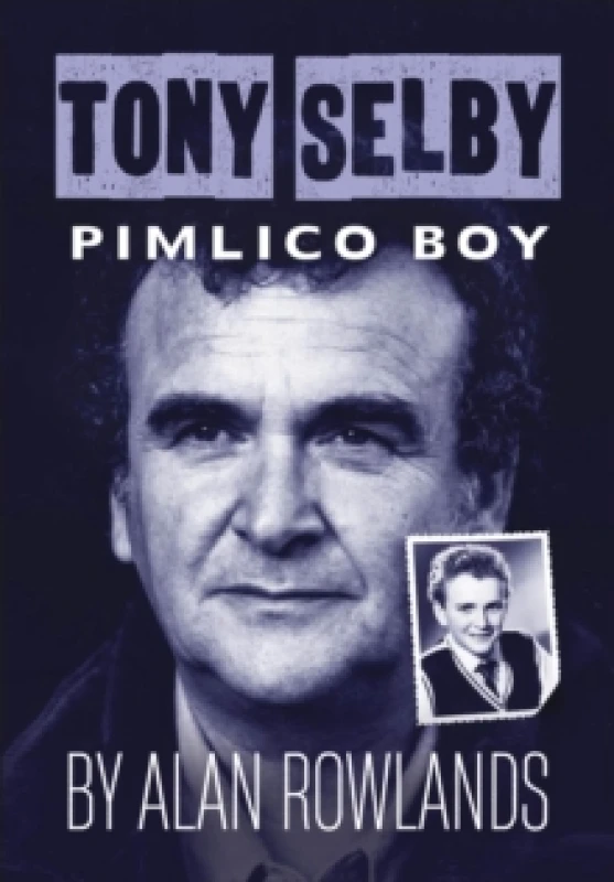 Image of Tony Selby: Pimlico Boy Paperback / softback
