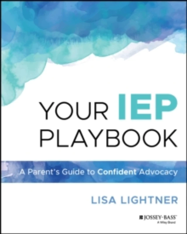 Image of Your IEP Playbook : A Parent's Guide to Confident Advocacy Paperback / softback