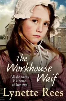 Image of The Workhouse Waif : A heartwarming tale, perfect for reading on cosy nights