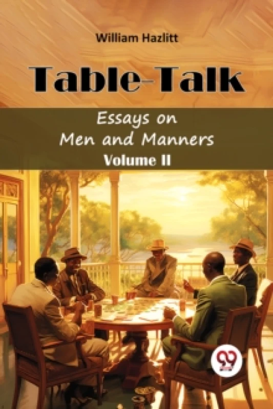 Image of Table TalkEssays on Men and Manners Volume II (Edition2024) Paperback / softback