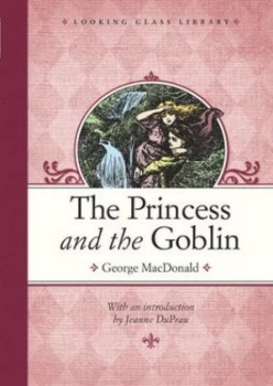 Image of The Princess and the Goblin by George Macdonald Hardback