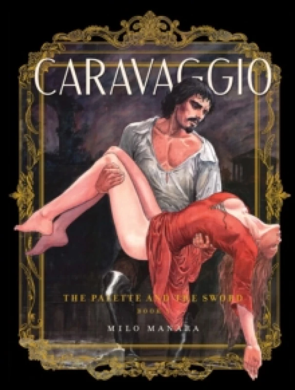 Image of Caravaggio: The Palette and the Sword Book 1 Paperback / softback